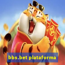 bbs.bet plataforma